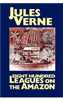 Eight Hundred Leagues on the Amazon