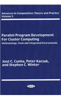 Parallel Program Development for Cluster Computing