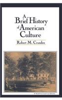 Brief History of American Culture