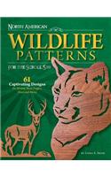 North American Wildlife Patterns for the Scroll Saw: 61 Captivating Designs for Moose, Bear, Eagles, Deer and More