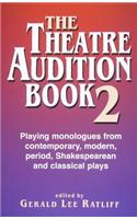 Theatre Audition Book II