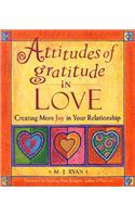 Attitudes of Gratitude in Love