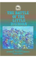 The Battle of the Little Bighorn