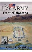 The U.S. Army in Frontier Montana
