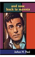 And Now, Back to Mannix
