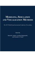 Modeling, Simulation and Visualization Methods: (The 2017 WorldComp International Conference Proceedings)