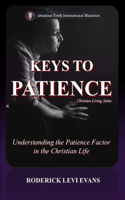Keys to Patience