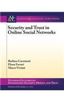 Security and Trust in Online Social Networks