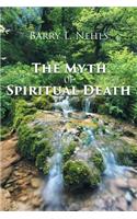 Myth Of Spiritual Death