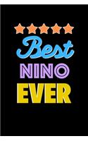 Best Nino Evers Notebook - Nino Funny Gift: Lined Notebook / Journal Gift, 120 Pages, 6x9, Soft Cover, Matte Finish