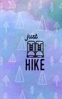 Just Hike, Hiker's journal
