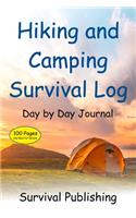 Hiking and Survival Log Day by Day Journal