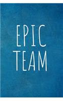 Epic Team