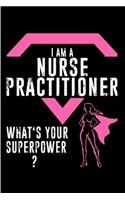 I am a nurse practitioner what's your superpower