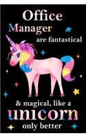 Office Manager are fantastical & magical, like a unicorn only better, employee appreciation notebook
