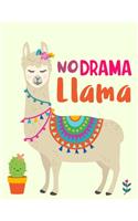 No Drama Llama: lined Llama notebook / alpaca notebook with llamas inside! Llama gift for women, alpaca gift for women, you are ... birthday journal, llama gifts fo