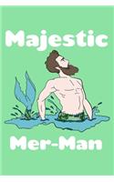 Majestic Mer Man