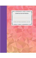 Composition Notebook: College Ruled - 110 pages - 7.44 X 9.69". SOFT COVER(3 Color-Art)