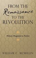 From the Renaissance to the Revolution