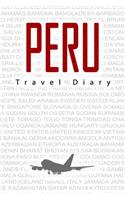 Peru Travel Diary: Travel and vacation diary for Peru. A logbook with important pre-made pages and many free sites for your travel memories. For a present, notebook or