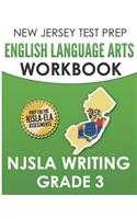 NEW JERSEY TEST PREP English Language Arts Workbook NJSLA Writing Grade 3