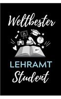 Weltbester Lehramt Student: A5 Geschenkbuch PUNKTIERT für Lehramt Studenten - Geschenkidee zum Geburtstag - Studienbeginn - Erstes Semester - Schulabschluss - Lehrer - Abitur