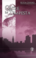 Oltre la tempesta