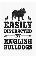Easily Distracted By English Bulldogs
