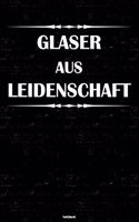 Glaser aus Leidenschaft Notizbuch