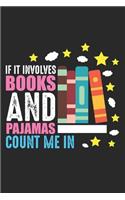 If it involves books and pajamas Count me in