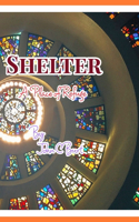 Shelter.