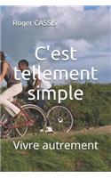 C'Est Tellement Simple