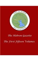 Hebron Gazette - The First Fifteen Volumes