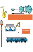 Music Composition Sheet Music Notebook: Musical Instruments Cover Design Blank Sheet Music Composition Practice Music Manuscript Staff Paper Notebook - 13 Staves, 100 Pages / 50 Sheets, 8-
