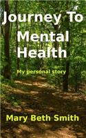 Journey to Mental Health
