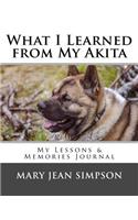 What I Learned from My Akita