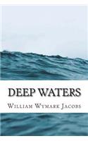 Deep Waters