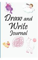 Draw and Write Journal - Cute Writing & Drawing Journal For Kids (Drawing Box and Lined Paper on Page): Lined Paper Journal with Drawing Box