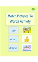 Match Pictures To Words Activity