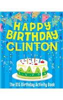 Happy Birthday Clinton - The Big Birthday Activity Book