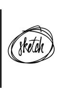 Sketch: 8,5x11 Large Sketch Book Journal, Blank Unlined Paper for Sketching, Drawing, Writing(8 My Sketch Books)