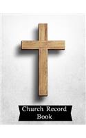 Church Membership Register Book: Church Membership Records Manual -Church Membership Journal -Church Membership Register Book Suitable for Church Secretary, Pastor & Membership Secr