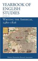 Writing the Americas, 1480-1826 (Yearbook of English Studies (46) 2016)