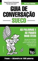 Guia de Conversação Português-Sueco e dicionário conciso 1500 palavras: (276 European Portuguese Collection)