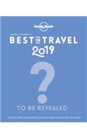 Lonely Planet's Best in Travel 2019: (Lonely Planet)