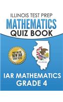 Illinois Test Prep Mathematics Quiz Book Iar Mathematics Grade 4