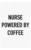 Nurse Powered by Coffee