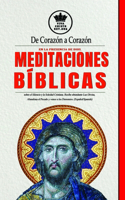 De Corazón a Corazón en la de Dios. Meditaciones Bíblicas sobre el Silencio y la Soledad Cristiana. Recibe abundante Luz Divina, Abandona el Pecado y vence a los Demonios.