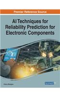 AI Techniques for Reliability Prediction for Electronic Components