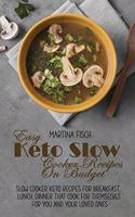 Easy Keto Slow Cooker Recipes On Budget
